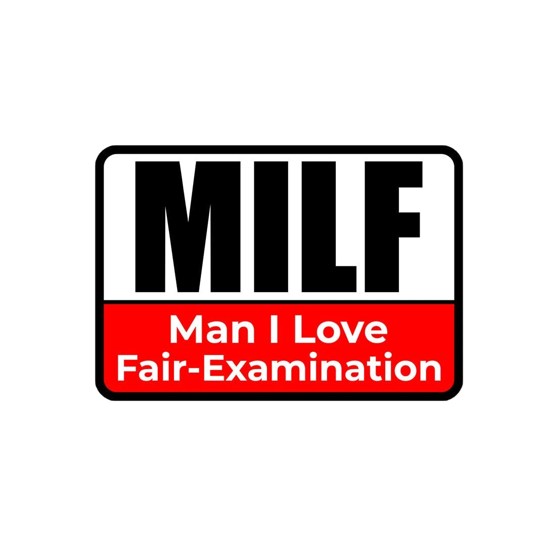 Man I Love Fair-Examination Sticker